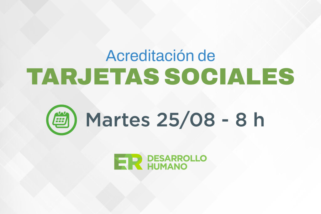 Tarjetas sociales: este martes 25 de agosto se depositan los saldos